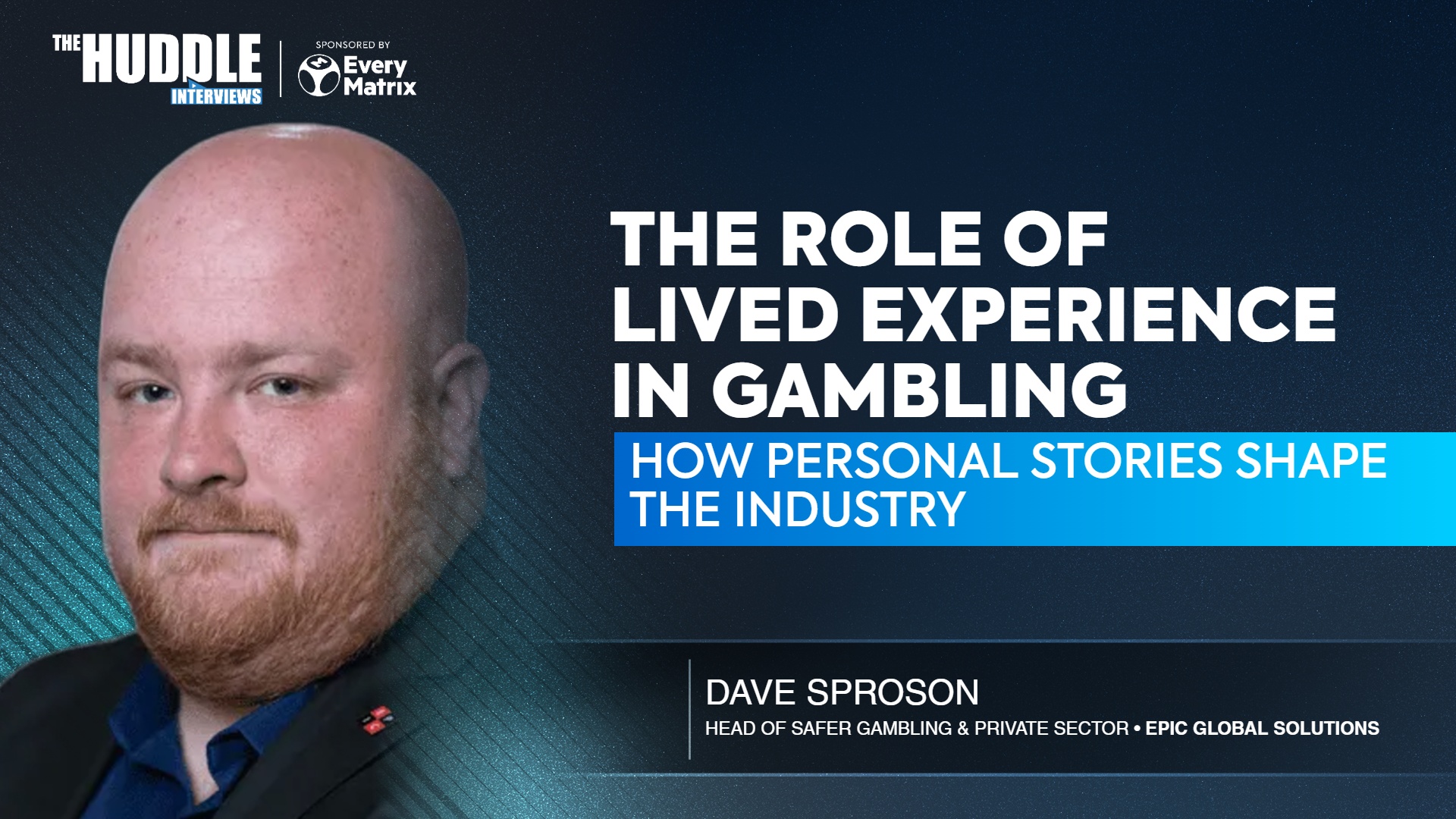 david sproson and the role of lived experience in gambling