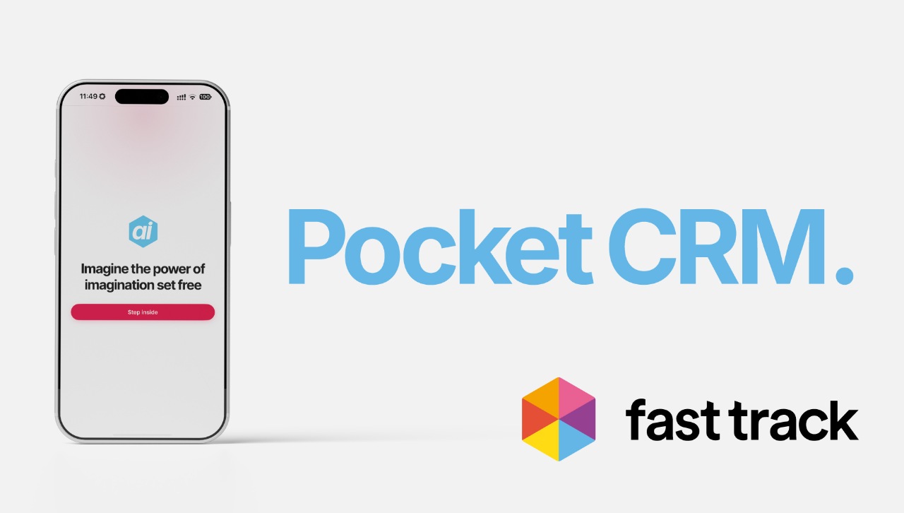 Fast Track launches native Fast Track AI app, bringing CRM wherever work happens