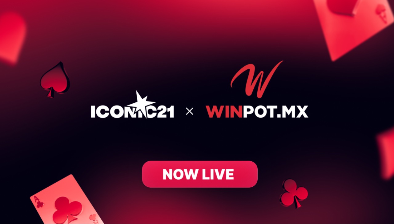 ICONIC21 Goes Live with Winpot MX, Launching Live Casino and RNG Portfolio in Mexico