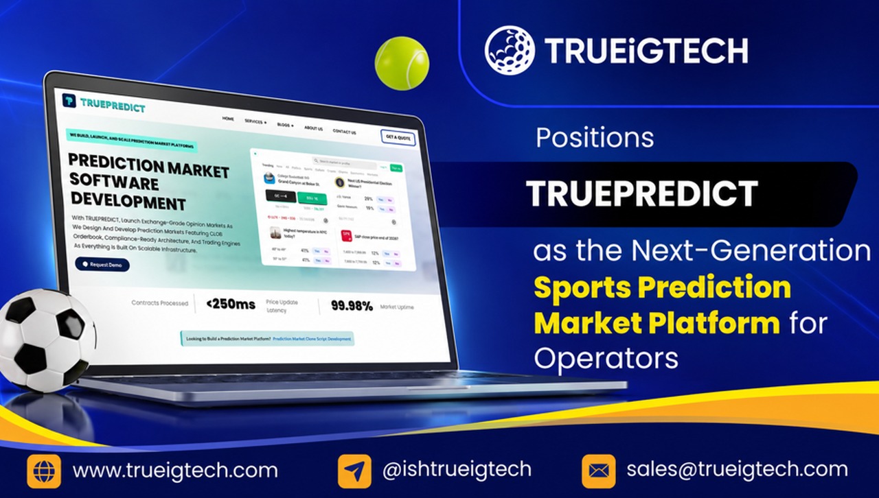 TRUEiGTECH Positions TruePredict as the Next-Generation Sports Prediction Market Platform for Operators